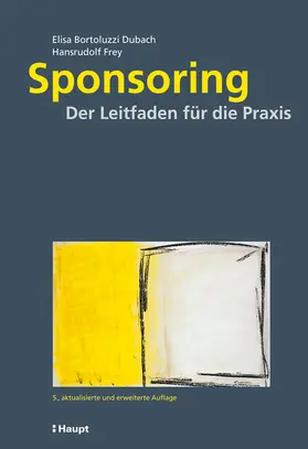 Bortoluzzi Dubach / Frey |  Sponsoring | Buch |  Sack Fachmedien