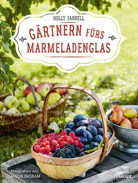 Farrell |  Gärtnern fürs Marmeladenglas | Buch |  Sack Fachmedien