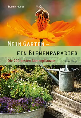 Kremer |  Mein Garten - ein Bienenparadies | Buch |  Sack Fachmedien