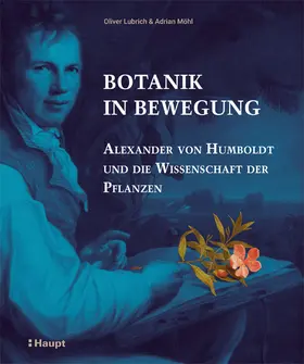 Lubrich / Möhl |  Botanik in Bewegung | Buch |  Sack Fachmedien