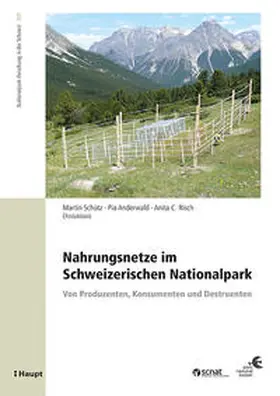 Schütz / Anderwald / Risch |  Nahrungsnetze im Schweizerischen Nationalpark | Buch |  Sack Fachmedien