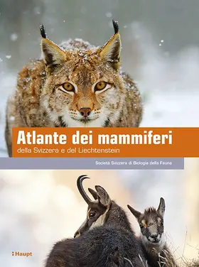 Schweizerische Gesellschaft für Wildtierbiologie (SGW) / Graf / Fischer |  Atlante dei mammiferi della Svizzera e del Liechtenstein | Buch |  Sack Fachmedien