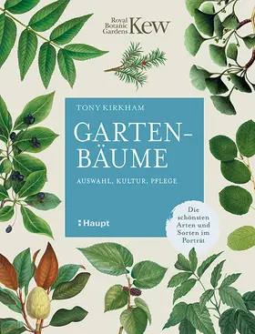 Kirkham / Bahle |  Gartenbäume | Buch |  Sack Fachmedien