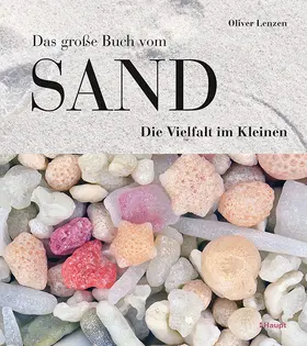Lenzen | Das große Buch vom Sand | Buch | 978-3-258-08270-7 | www2.sack.de