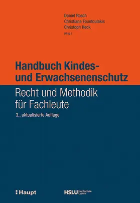 Rosch / Fountoulakis / Heck |  Handbuch Kindes- und Erwachsenenschutz | Buch |  Sack Fachmedien