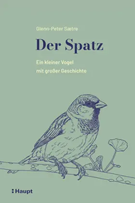 Saetre |  Der Spatz | Buch |  Sack Fachmedien