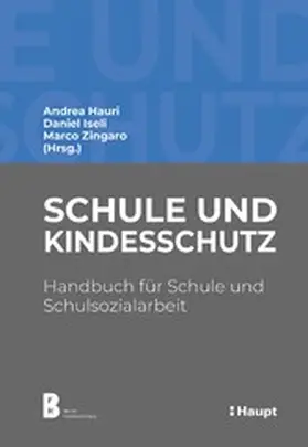 Hauri / Iseli / Müller |  Schule und Kindesschutz | eBook | Sack Fachmedien