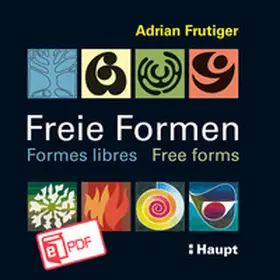 Frutiger |  Freie Formen - Formes libres - Free forms | eBook | Sack Fachmedien