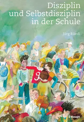 Rüedi |  Disziplin und Selbstdisziplin in der Schule | eBook | Sack Fachmedien