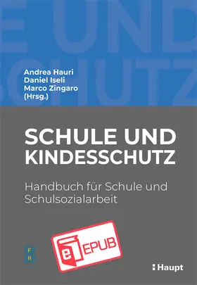 Hauri / Iseli / Müller |  Schule und Kindesschutz | eBook | Sack Fachmedien