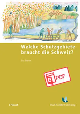 Tester |  Welche Schutzgebiete braucht die Schweiz? | eBook | Sack Fachmedien