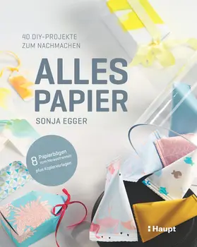 Egger |  Alles Papier | Buch |  Sack Fachmedien