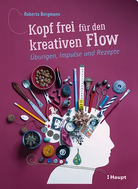 Bergmann |  Kopf frei für den kreativen Flow | Buch |  Sack Fachmedien