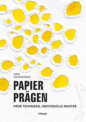 Falkenburger | Papier prägen | Buch | 978-3-258-60246-2 | www2.sack.de