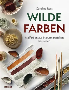 Ross |  Wilde Farben | Buch |  Sack Fachmedien