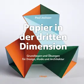 Jackson |  Papier in der dritten Dimension | Buch |  Sack Fachmedien