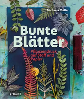 Müller |  Bunte Blätter | Buch |  Sack Fachmedien