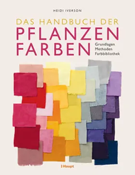 Iverson |  Das Handbuch der Pflanzenfarben | Buch |  Sack Fachmedien