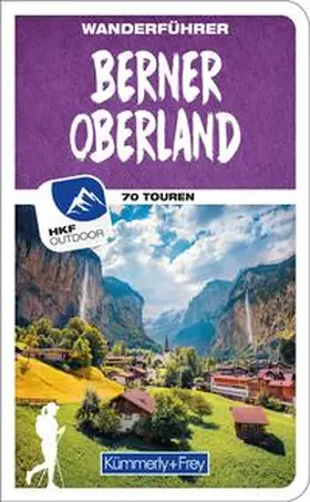 Heitzmann |  Kümmerly+Frey Wanderführer Berner Oberland | Buch |  Sack Fachmedien