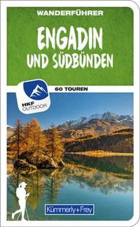 Heitzmann |  Kümmerly+Frey Wanderführer Engadin und Südbünden | Buch |  Sack Fachmedien