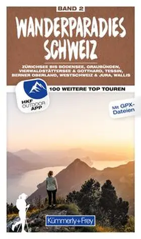 Heitzmann / Mertz / Wille |  Kümmerly+Frey Wanderführer Wanderparadies Schweiz Band 2 | Buch |  Sack Fachmedien