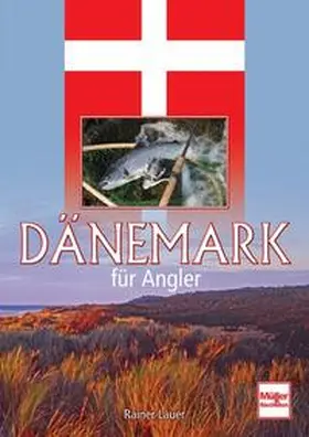 Lauer |  Dänemark für Angler | Buch |  Sack Fachmedien