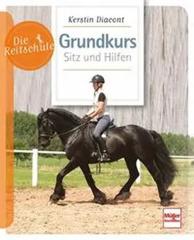 Diacont |  Grundkurs Sitz und Hilfen | Buch |  Sack Fachmedien