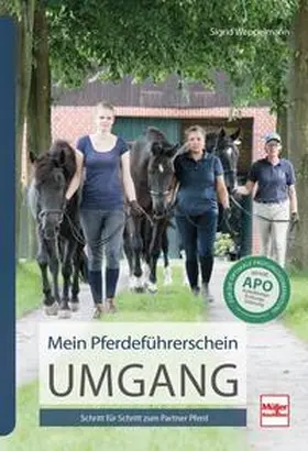 Weppelmann |  Mein Pferdeführerschein Umgang | Buch |  Sack Fachmedien