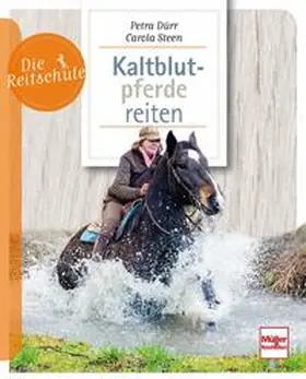 Dürr / Steen |  Kaltblutpferde reiten | Buch |  Sack Fachmedien