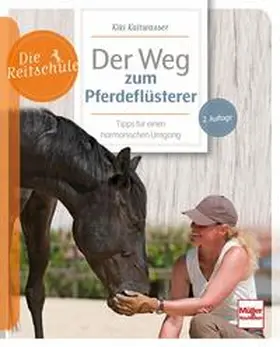 Kaltwasser |  Der Weg zum Pferdeflüsterer | Buch |  Sack Fachmedien