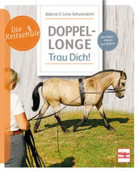 Schweickert |  Doppellonge - Trau Dich! | Buch |  Sack Fachmedien