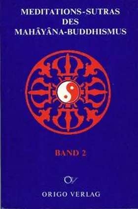 Muralt |  Meditations-Sutras des Mahâyâna-Buddhismus / Die Lehre des Huang Po vom Universalbewusstsein. | Buch |  Sack Fachmedien