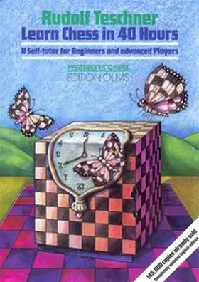 Teschner / Neat |  Learn Chess in 40 Hours | Buch |  Sack Fachmedien