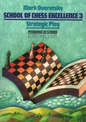 Dvoretsky / Neat |  School of Chess Excellence | Buch |  Sack Fachmedien