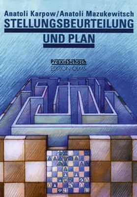 Karpow / Mazukewitsch |  Stellungsbeurteilung und Plan | Buch |  Sack Fachmedien
