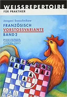 Sweschnikow |  Französisch Vorstoßvariante.  Band 2 | Buch |  Sack Fachmedien