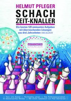 Pfleger |  Schach Zeit-Knaller | Buch |  Sack Fachmedien
