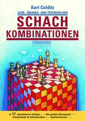 Colditz | Lehr-, Übungs- und Testbuch der Schachkombinationen | Buch | 978-3-283-01050-8 | www2.sack.de