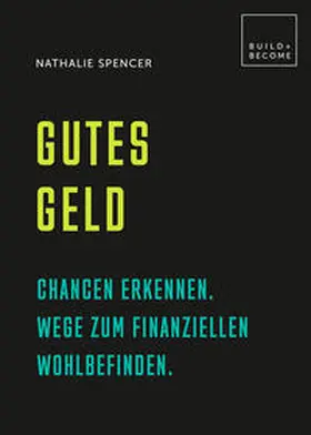 Spencer |  Gutes Geld | Buch |  Sack Fachmedien