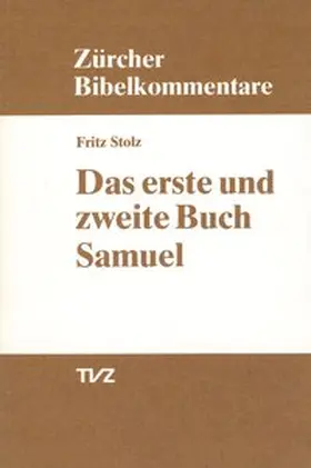 Stolz |  Das erste und zweite Buch Samuel | Buch |  Sack Fachmedien