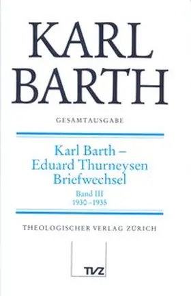 Barth / Algner |  Karl Barth Gesamtausgabe | Buch |  Sack Fachmedien