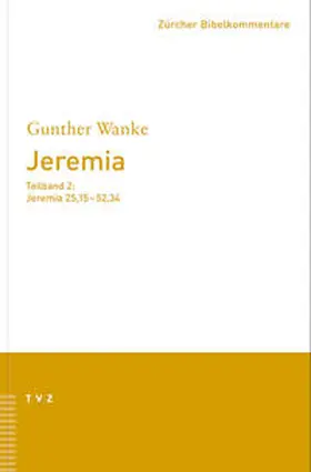 Wanke | Jeremia 25.15-52.34 | Buch | 978-3-290-17266-4 | sack.de