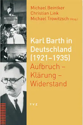 Beintker / Link / Trowitzsch |  Karl Barth in Deutschland (1921–1935) | Buch |  Sack Fachmedien