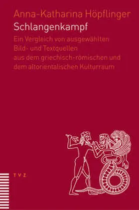 Höpflinger |  Schlangenkampf | Buch |  Sack Fachmedien