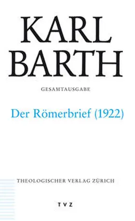 Barth / van der Kooi / Tolstaja |  Karl Barth Gesamtausgabe | Buch |  Sack Fachmedien