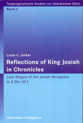 Jonker |  Reflections of King Josiah in Chronicles | Buch |  Sack Fachmedien