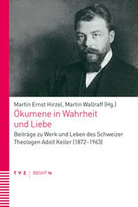 Hirzel / Wallraff |  Ökumene in Wahrheit und Liebe | eBook | Sack Fachmedien