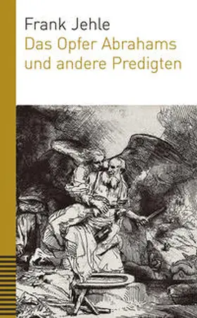 Jehle |  Das Opfer Abrahams und andere Predigten | eBook | Sack Fachmedien