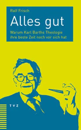 Frisch |  Alles gut | eBook | Sack Fachmedien