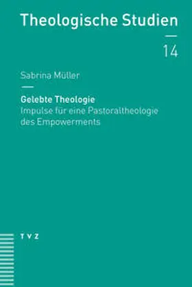 Müller |  Gelebte Theologie | Buch |  Sack Fachmedien